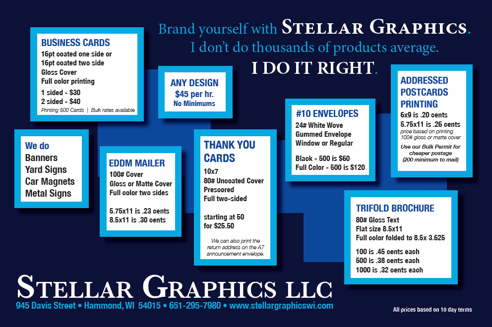Stellar Graphics 2024 Price Sheet - Banners, Trifold Brochures, full color postcards, sell sheets, special paper, business cards, #10 regular envelopes, and a variety of marketing services to help you promote your business